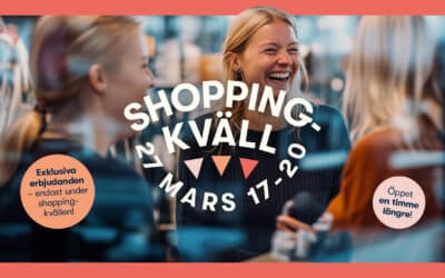 Event: Shoppingkväll den 27 mars kl 17-20!